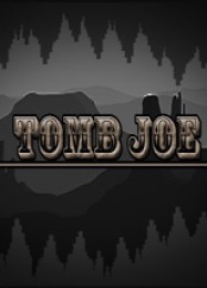 Трейнер для Tomb Joe [v1.0.1]