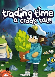 Trading Time: A Croak Tale: ТРЕЙНЕР И ЧИТЫ (V1.0.28)