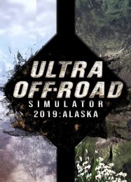 Ultra Off-Road Simulator 2019: Alaska: ТРЕЙНЕР И ЧИТЫ (V1.0.33)