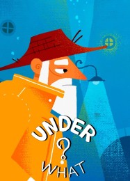 Under What?: Трейнер +8 [v1.3]