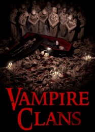 Трейнер для Vampire Clans [v1.0.7]