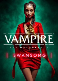 Vampire: The Masquerade Swansong: Трейнер +15 [v1.7]