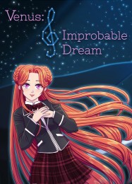 Venus: Improbable Dream: Трейнер +6 [v1.6]