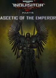 Warhammer 40,000: Inquisitor Martyr Ascetic of the Emperor: Читы, Трейнер +9 [CheatHappens.com]