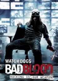 Watch_Dogs: Bad Blood: Трейнер +11 [v1.1]