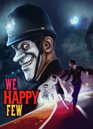 Трейнер для We Happy Few [v1.0.5]