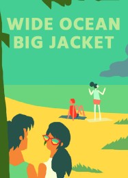 Wide Ocean Big Jacket: ТРЕЙНЕР И ЧИТЫ (V1.0.57)