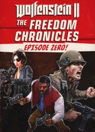 Wolfenstein 2: The Freedom Chronicles Episode Zero: ТРЕЙНЕР И ЧИТЫ (V1.0.62)