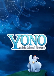 Yono and the Celestial Elephants: Трейнер +15 [v1.9]